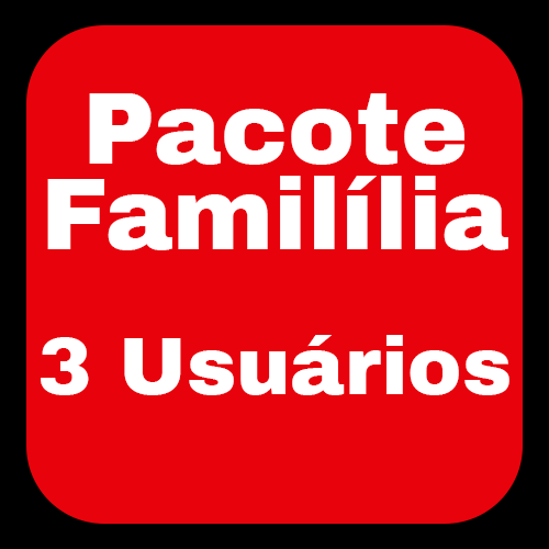 Pacote Família com Multiusuários - Tenha usúarios extras